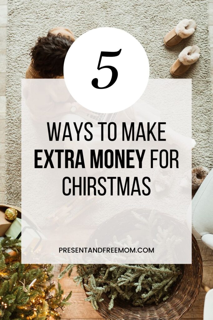 how to make extra money for Christmas