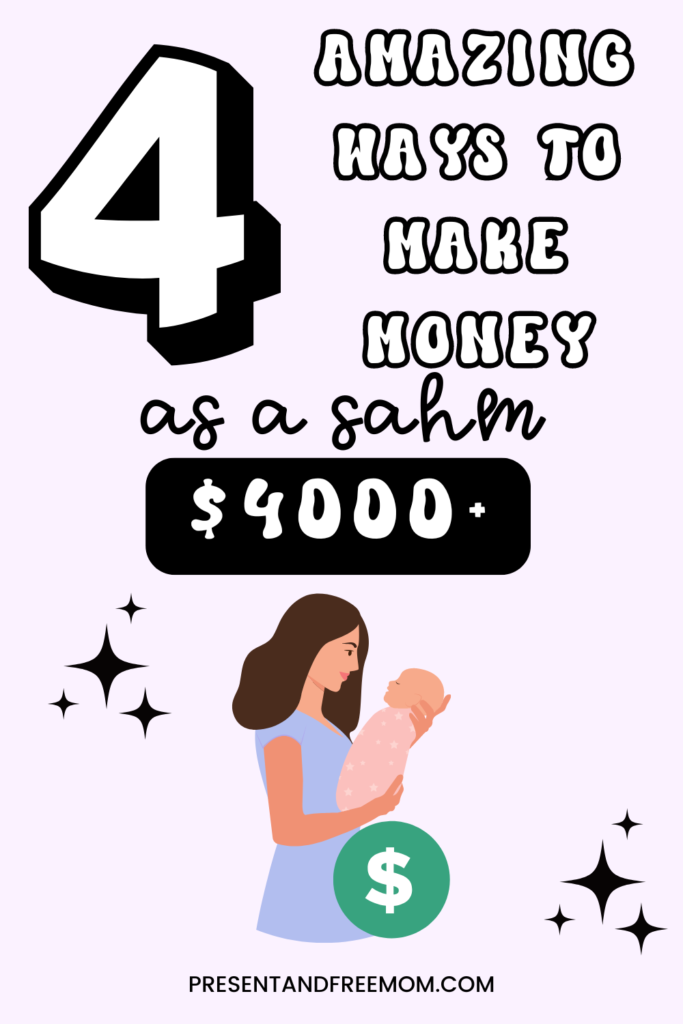 how to make money as a stay at home mom