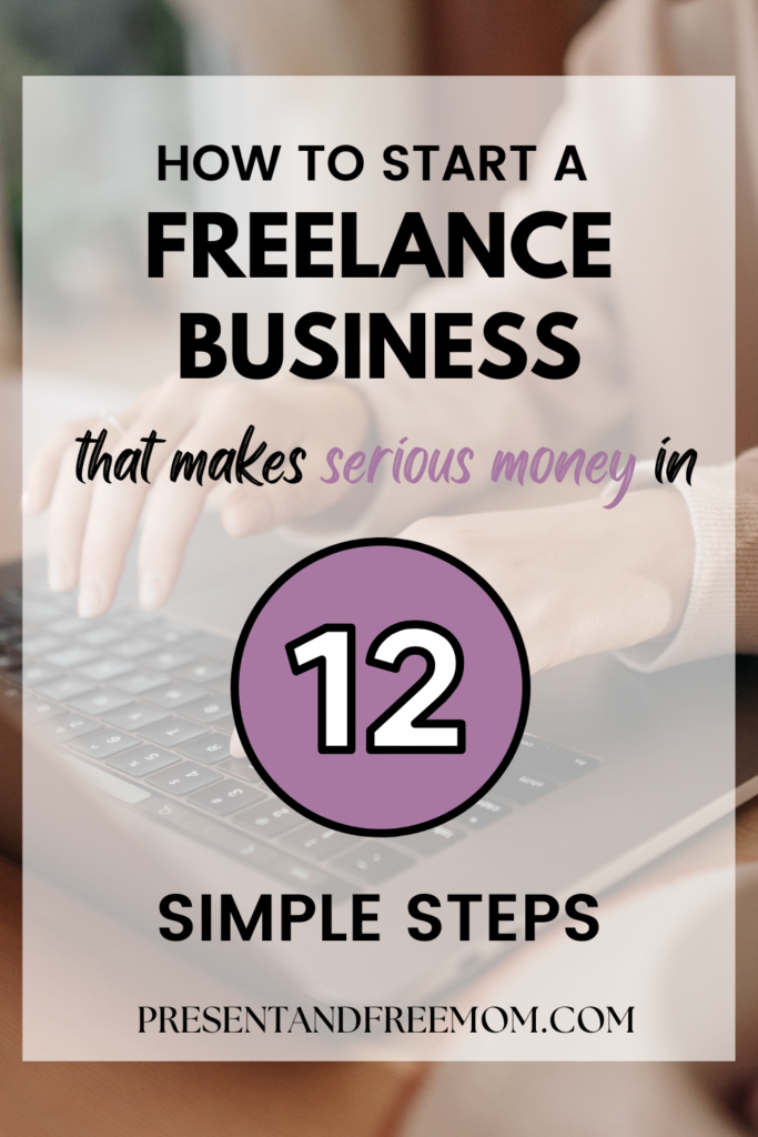 how to start a freelance business from home